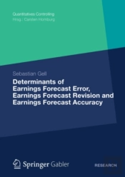 Determinants Of Earnings Forecast Error, Earnings Forecast Revision And Earnings Forecast Accuracy