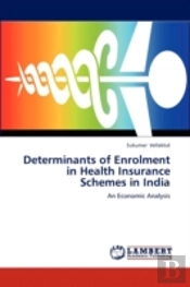 Determinants Of Enrolment In Health Insu