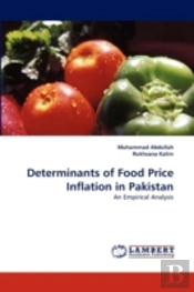 Determinants Of Food Price Inflation In Pakistan