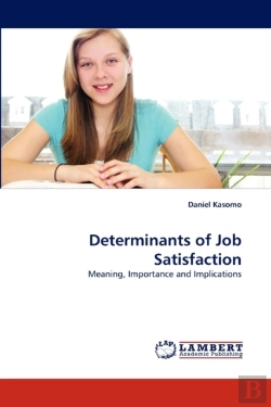 Bertrand.pt - Determinants Of Job Satisfaction
