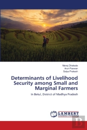 Determinants Of Livelihood Security Among Small And Marginal Farmers