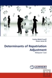 Determinants Of Repatriation Adjustment