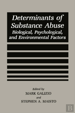 Bertrand.pt - Determinants Of Substance Abuse
