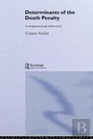 Determinants Of The Death Penalty