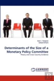 Determinants Of The Size Of A Monetary Policy Committee