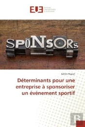 Determinants Pour Une Entreprise A Sponsoriser Un Evenement Sportif