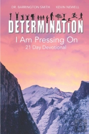 Determination: I Am Pressing On: 21-Day