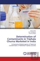 Determination Of Contaminants In Triphala Churna Marketed In India