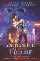 Determine The Future