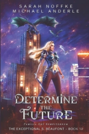 Determine The Future