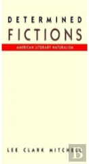 Determined Fictions