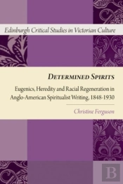 Determined Spirits