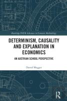 Determinism, Causality And Explanation In Economics