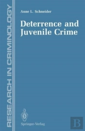 Deterrence And Juvenile Crime
