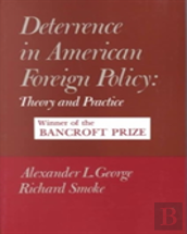 Deterrence In American Foreign Policy