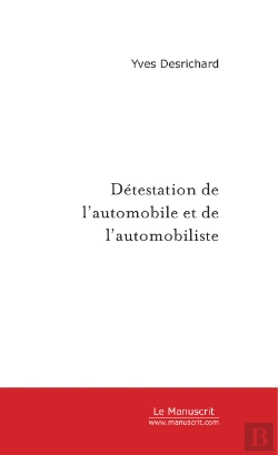 Bertrand.pt - Detestation De L'Automobile Et De L'Automobiliste