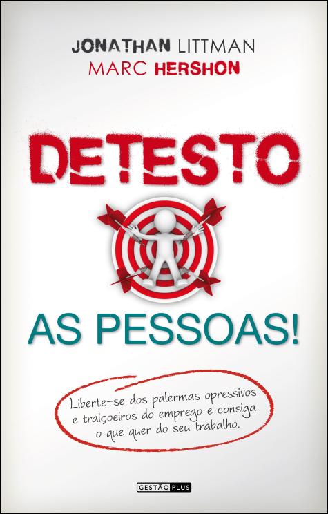 Detesto as Pessoas!