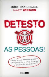Detesto as Pessoas!