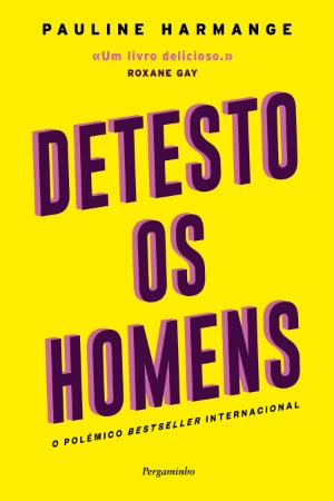 Detesto os Homens