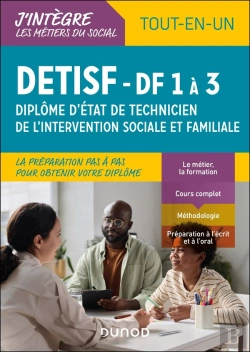 Bertrand.pt - Detisf : Diplôme D'Etat De Technicien De L'Intervention Sociale Et Familiale ; Df 1 À 3 ; Tout-En-Un