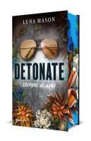 Detonate. Disparo Al Alma