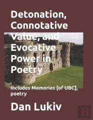 Detonation, Connotative Value, And Evocative Power In Poetry