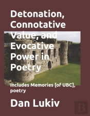 Detonation, Connotative Value, And Evocative Power In Poetry