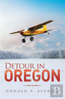 Detour In Oregon