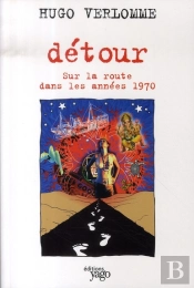 Détour ; Sur La Route Dans Les Années 70