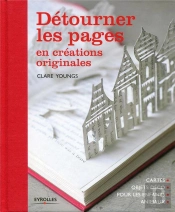 Détourner Les Pages En Créations Originales ; Cartes, Objets Déco Pour Les Enfants, Animaux