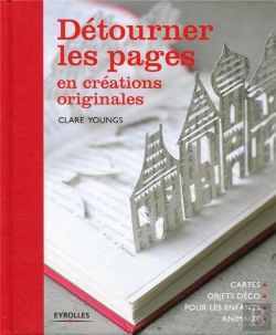 Bertrand.pt - Détourner Les Pages En Créations Originales ; Cartes, Objets Déco Pour Les Enfants, Animaux
