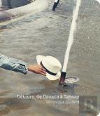 Détours De Oaxaca À Tannay