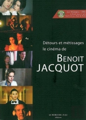 Detours Et Metissages Le Cinéma De Benoit Jacquot + Dvd