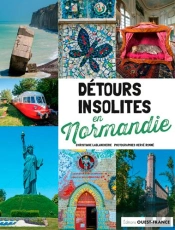 Détours Insolites En Normandie