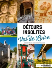 Détours Insolites En Val De Loire