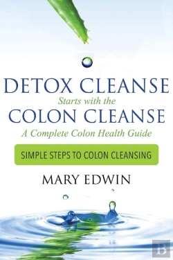 Bertrand.pt - Detox Cleanse Starts With The Colon Cleanse