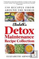 Detox Maintenance Recipe Collection