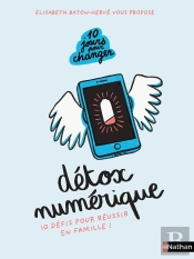 Détox Numérique : 10 Défis Pour Réussir En Famille !