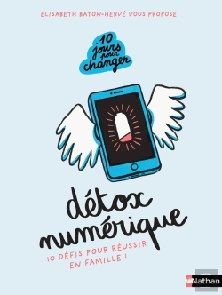 Bertrand.pt - Détox Numérique : 10 Défis Pour Réussir En Famille !