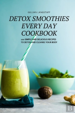 Bertrand.pt - Detox Smoothies Every Day Cookbook