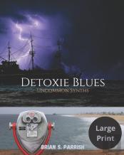 Detoxie Blues