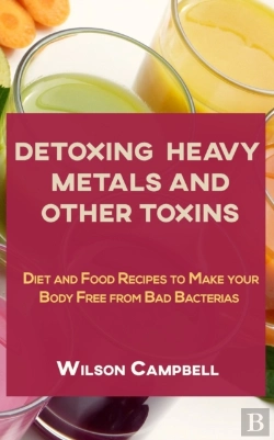 Bertrand.pt - Detoxing Heavy Metals And Other Toxins