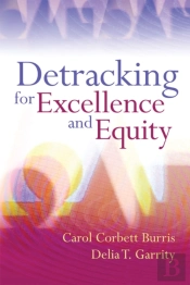 Detracking For Excellence And Equity