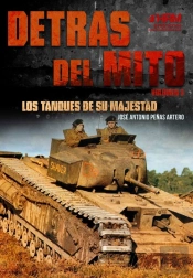 Detrás Del Mito: Los Tanques De Su Majestad