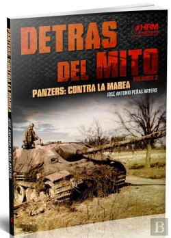 Bertrand.pt - Detrás Del Mito. Panzers, Contra La Marea