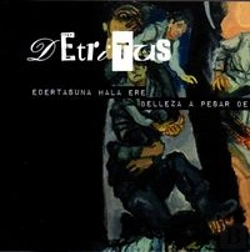 Bertrand.pt - Detritus.Edertasuna Hala Ere/Belleza A Pesar De Todo
