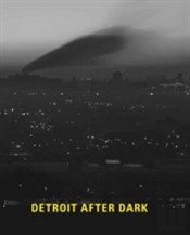 Detroit After Dark