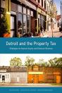 Detroit And The Property Tax Â€“ Strategies To Improve Equity And Enhance Revenue