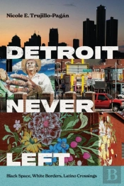 Detroit Never Left
