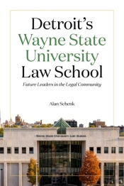 Detroit'S Wayne State University Law School